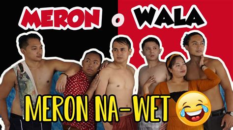 meron o wala|Meron o Wala .